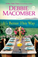 It's better this way [large print] : a novel