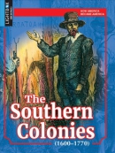 The southern colonies : the search for wealth (1600-1770)
