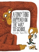 A funny thing happened on the way to school ...