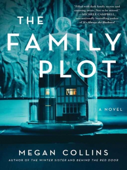 The Family Plot [eBook] : A Novel 