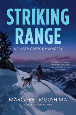 Striking Range : A Timber Creek K-9 Mystery 