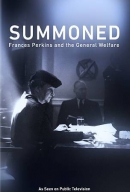 Summoned [DVD] : Frances Perkins and the general welfare