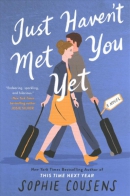 Just haven't met you yet