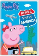 Peppa pig [DVD]. Peppa visits America.