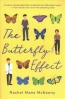 The Butterfly Effect : A Novel 