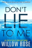 Don't lie to me