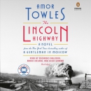 The Lincoln highway [CD book] : a novel