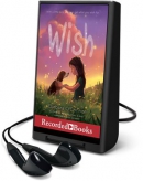 Wish [Playaway]