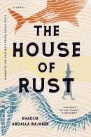 The house of rust : a novel