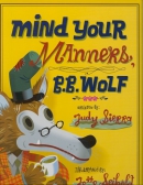 Mind your manners, B.B. Wolf