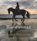 The horsewoman [CD book] : a novel