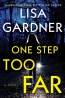One Step Too Far : A Novel 