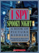 I spy spooky night : a book of picture riddles