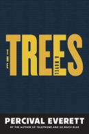 The trees : a novel
