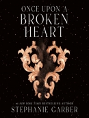 Once Upon a Broken Heart [eBook]