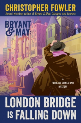 London Bridge Is Falling Down : A Peculiar Crimes Unit Mystery 
