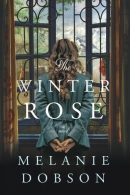 The winter rose : a novel