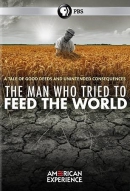 The man who tried to feed the world [DVD]