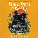 Black birds in the sky [CD book]
