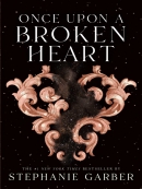 Once Upon a Broken Heart [eBook]