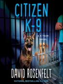 Citizen K-9 [eAudio]