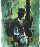 Gwendy's final task [CD book]