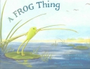 A frog thing [book + CD]