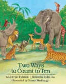 Two ways to count to ten : a Liberian folktale