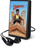 Stuntboy, in the meantime [Playaway]