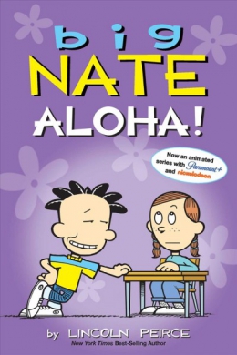 Big Nate. Book 25, Aloha! 