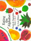 Eating the alphabet : fruits and vegetables from A to Z