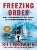 Freezing order [eBook] : a true story of money laundering, murder, and surviving Vladimir Putin's wrath