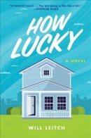 How lucky : a novel