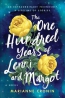 The One Hundred Years Of Lenni And Margot : A Novel 