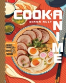 Cook anime : eat like your favorite character--from Bento to Yakisoba