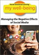Social-emotional learning [DVD]. My well-being : managing the negative effects of social media.