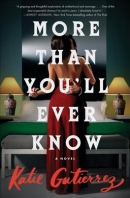 More than you'll ever know : a novel