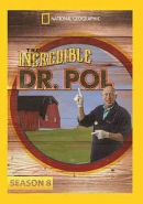 The incredible Dr. Pol [DVD]. Season 8