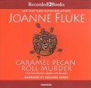 Caramel pecan roll murder [CD book]