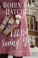 I'll be seeing you : a novel