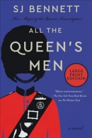 All the queen's men : a novel