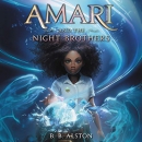 Amari and the night brothers [CD book]