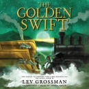 The golden swift [CD book]