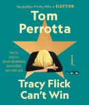 Tracy Flick can't win [CD book] : a novel