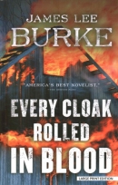 Every cloak rolled in blood [large print]