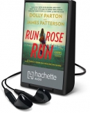 Run, Rose, run [Playaway] : a novel