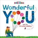 Wonderful you : with the Grouchy Ladybug.