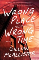 Wrong place wrong time : a novel