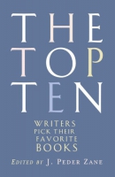 The top ten : writers pick their favorite books