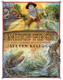 Mike Fink : a tall tale